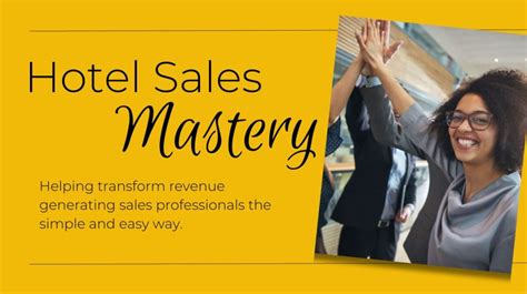 Hotel Sales Mastery Course: Jumpstart Your Success.